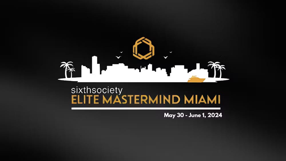 Ready to maximize your Sixth Society membership?